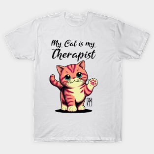 My Cat is my Therapist - I Love my cat - 2 T-Shirt